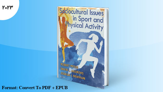 Sociocultural Issues in Sport and Physical Activity | "مسائل اجتماعی-فرهنگی در ورزش و فعالیت بدنی"